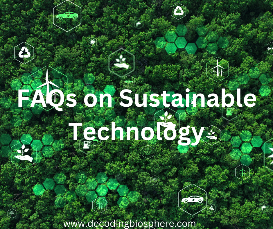 FAQs on Sustainable Technology